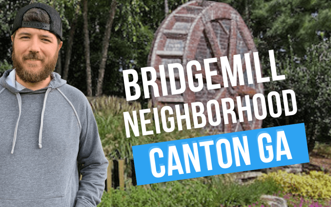 Bridgemill Canton Georgia - Neighborhood Tour