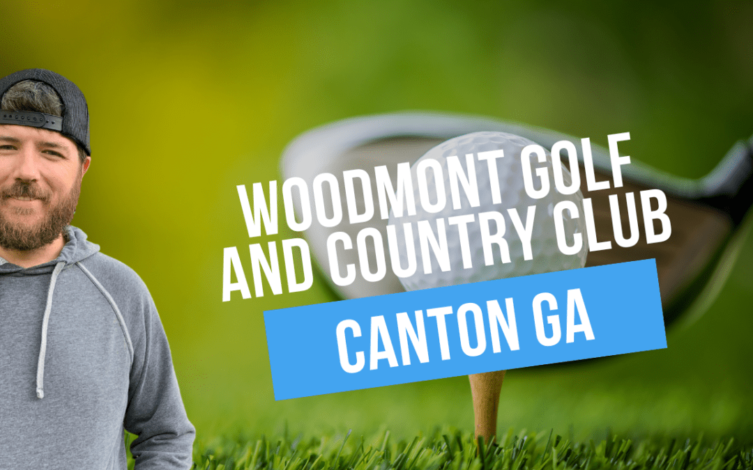 Woodmont Golf and Country Club Canton GA