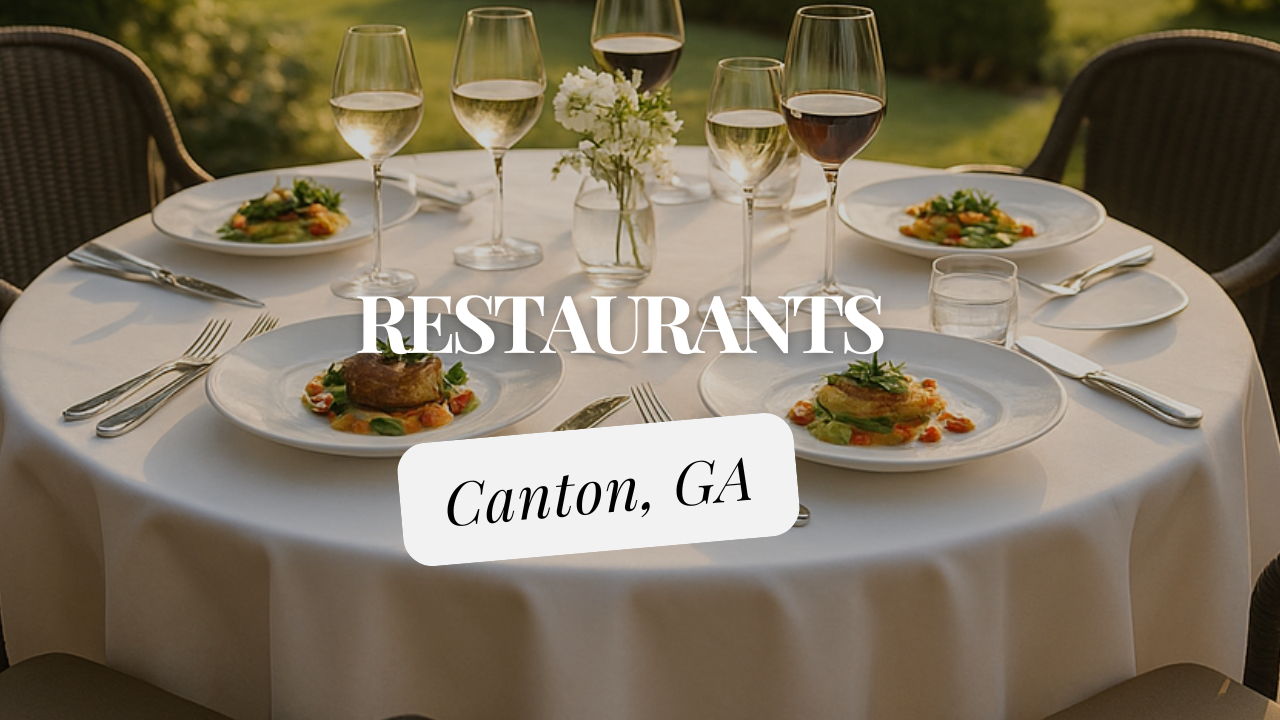 Restaurants in Canton GA Restaurants in Canton GA
